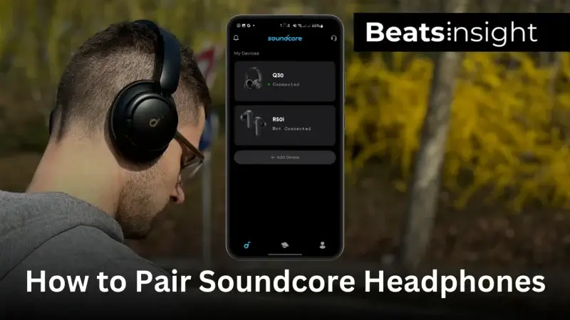 How To Pair Soundcore Headphones